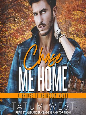 cover image of Chase Me Home